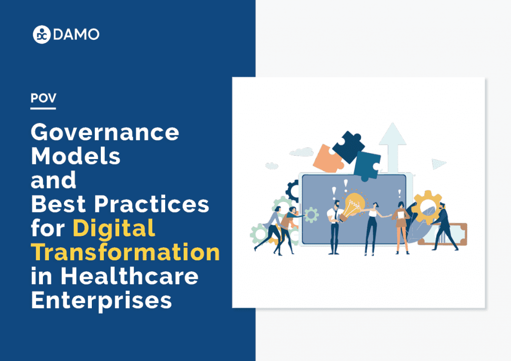 governance models and best practices for digital transformation in healthcare enterprises